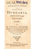 Pešina z Čechorodu, Tomáš - Ucalegon Germaniae, Italiae et Poloniae Hungaria