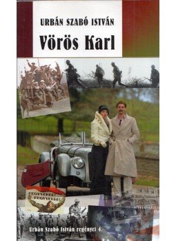 Urbán Szabó István - Vörös Karl Urbán Szabó István - Vörös Karl, Budapest 2014 antikvár könyv