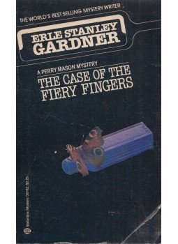 Erle Stanley Gardner - The Case of the Fiery Fingers Erle Stanley Gardner - The Case of the Fiery Fingers, New York 1982 antikvár könyv