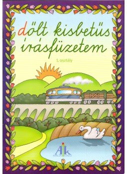 Kutiné Sahin-Tóth Katalin - Dőlt kisbetűs írásfüzetem Kutiné Sahin-Tóth Katalin - Dőlt kisbetűs írásfüzetem, Celldömölk 1996 antikvár könyv
