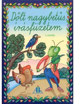 Kutiné Sahin-Tóth Katalin - Dőlt nagybetűs írásfüzetem Kutiné Sahin-Tóth Katalin - Dőlt nagybetűs írásfüzetem, Celldömölk 1996 antikvár könyv