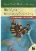Kropog Erzsébet,Szászné Heszlényi Judit,Mándics Dezső,Dr. Molnár Katalin - Biológia feladatgyűjtemény