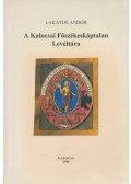 Lakatos Andor - A Kalocsai Főszékeskáptalan Levéltára (dedikált)