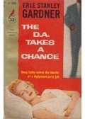 Erle Stanley Gardner - The D. A. Takes a Chance
