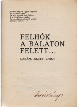 Darázs József - Felhők a Balaton felett… [Versek] (Aláírt), Kaposvár 1940 antikvár könyv