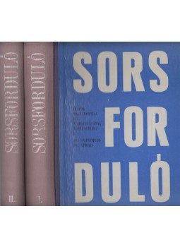 Karsai Elek, Somlyai Magda (szerk.) - Sorsforduló I-II. Karsai Elek, Somlyai Magda (szerk.) - Sorsforduló I-II., Budapest 1970 antikvár könyv