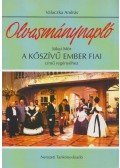 Valaczka András - Olvasónapló Jókai Mór A Kőszívű ember fiai című regényéhez