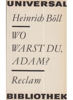 Heinrich Böll - Wo warst du, Adam? Heinrich Böll - Wo warst du, Adam?, Leipzig 1970 antikvár könyv