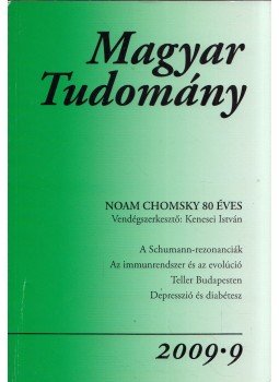 Csányi Vilmos - Magyar tudomány 2009/9 Csányi Vilmos - Magyar tudomány 2009/9, Budapest 2009 antikvár könyv