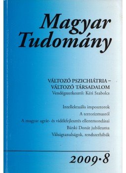 Csányi Vilmos - Magyar tudomány 2009/8 Csányi Vilmos - Magyar tudomány 2009/8, Budapest 2009 antikvár könyv