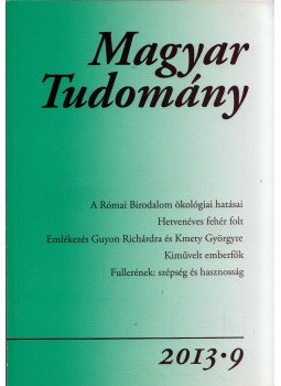 Csányi Vilmos - Magyar tudomány 2013/9 Csányi Vilmos - Magyar tudomány 2013/9, Budapest 2013 antikvár könyv