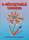 Vida Kata,Nagy Emese - A négyzetháló varázsa