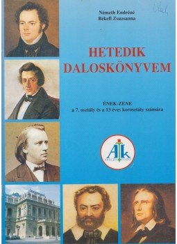 Németh Endréné Békefi Zsuzsanna - Hetedik daloskönyvem Németh Endréné Békefi Zsuzsanna - Hetedik daloskönyvem, Celldömölk 2004 antikvár könyv