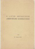 Dr. Ferencz Antal - A lipid anyagcsere laboratóriumi diagnosztikája