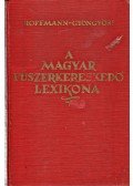 Gyöngyösi József,Hoffmann Mihály - A magyar füszerkereskedő lexikona