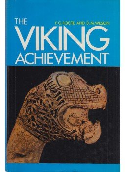 Peter Foote, WILSON, DAVID M, - The Viking Achievment Peter Foote, WILSON, DAVID M, - The Viking Achievment, London 1979 antikvár könyv