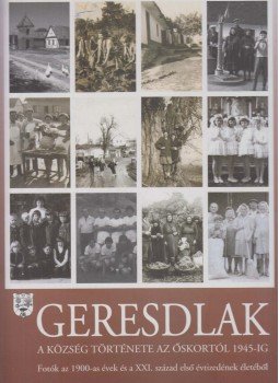 Erdődy Gyula dr. - Geresdlak, Geresdlak 2012 antikvár könyv