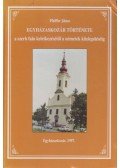 Pfeiffer János - Egyházaskozár története a szerb falu keletkezésétől a németek kitelepítéséig (dedikált)