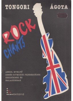 Tongori Ágota - Rock Chants Tongori Ágota - Rock Chants, Budapest 1992 antikvár könyv