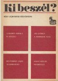 Szakonyi Károly,Sós György,Mesterházi Lajos,Hubay Miklós - Ki beszél?