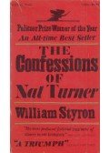 William Styron - The Confessions of Nat Turner