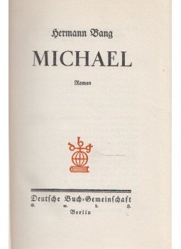 Herman Bang - Michael Herman Bang - Michael, Berlin 0 antikvár könyv