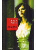 Tisza Kata - Reváns (dedikált)