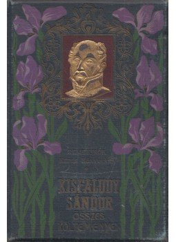 Kisfaludy Sándor - Kisfaludy Sándor összes költeményei II., Budapest 0 antikvár könyv