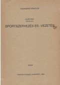 Jillek Emil - Sportszervezési és -vezetés