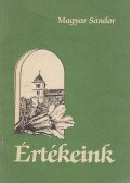 Magyar Sándor - Értékeink