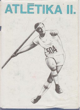 Koltai Jenő - Atlétika II. Koltai Jenő - Atlétika II., Budapest 1980 antikvár könyv
