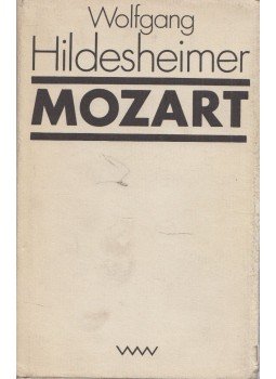 Wolfgang Hildesheimer - Mozart Wolfgang Hildesheimer - Mozart, Berlin 1981 antikvár könyv