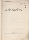 Bobula Ida - A nő a XVIII. század magyar társadalmában (Dedikált)