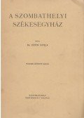 Géfin Gyula - A Szombathelyi Székesegyház (dedikált)