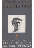 Anthony Burgess - Little Wilson and Big God