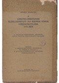 Divéky Adorján - A Lengyelországnak elzálogosított XVI szepességi város visszacsatolása 1770-ben