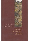 Lénard Sándor - Völgy a világ végén
