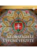 Kerekes Margit - Az Országház üvegművészete
