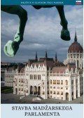 Török András - A magyar Országház (szlovén nyelven) - Stavba Madzarskega Parlamenta