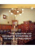 Kelecsényi Kristóf - Az Országház bútorművészete és famunkái (angol nyelven) - The furniture and decorative woodwork of the house of Parliament