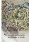 Szarka László - Párhuzamos nemzetépítés, konfliktusos együttélés
