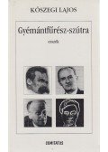 Kőszegi Lajos - Gyémántfűrész-szútra