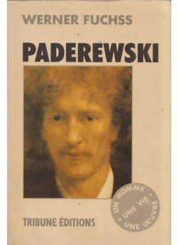 Werner Fuchss - Paderewski (dedikált) Werner Fuchss - Paderewski (dedikált), Genéve 1981 antikvár könyv