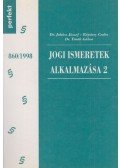 Répássy Csaba,Dr. Török Gábor,Dr. Juhász József - Jogi ismeretek alkalmazása 2.
