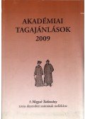 Csányi Vilmos - Akadémiai tagajánlások 2009