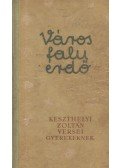 Keszthelyi Zoltán - Város, falu, erdő