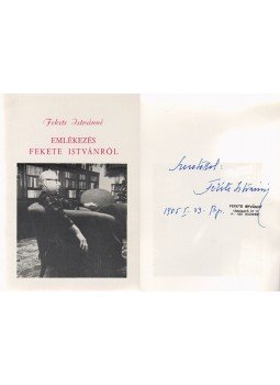 Fekete Istvánné, Valló István - Emlékezés Fekete Istvánról (Dedikált) – Emlékké válok magam is (Dedikált), Ajka 1984 antikvár könyv