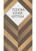 Cseri Kálmán - Tudom, kinek hittem