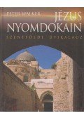 Peter Walker - Jézus nyomdokain