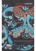 Nikolai Leskov - The ​Enchanted Wanderer and Other Stories